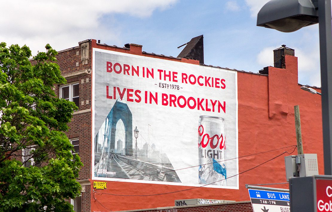 Localized messaging for Coors in Brooklyn by Colossal Media